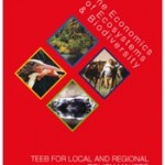 The Economics of Ecosystems and Biodiversity Report for Local and Regional Policy Makers Launched