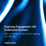 Book Release: Employee Engagement with Sustainable Business – By Nadine Exter